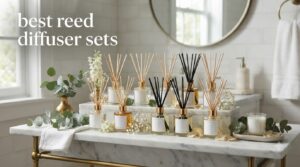 best reed diffuser sets