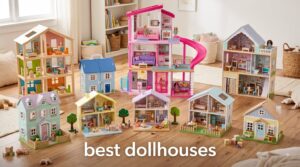 best dollhouses