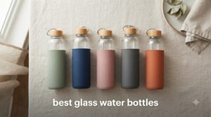 best glass water bottles