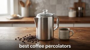 best coffee percolators