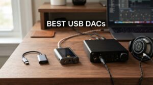 best USB DACs