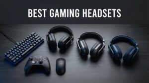 best gaming headsets