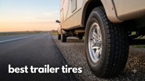 best trailer tires