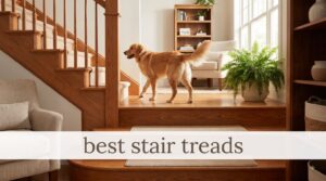 best stair treads
