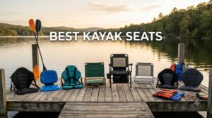 best kayak seats