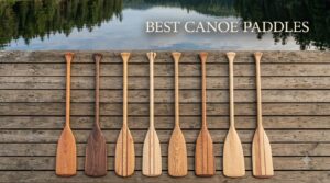 best canoe paddles