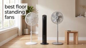 best floor standing fans