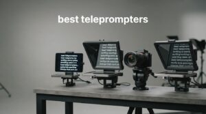 best teleprompters