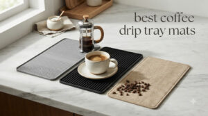 best coffee drip tray mats
