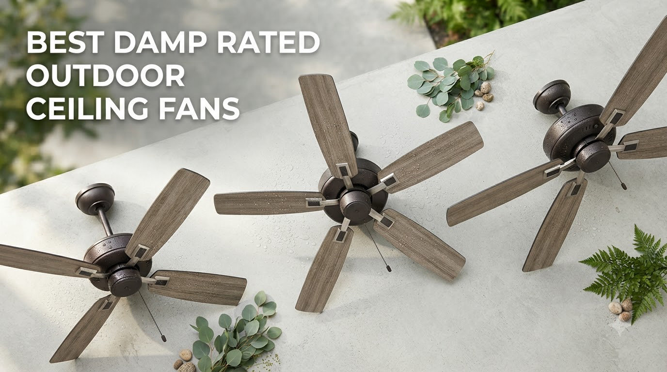 best damp rated outdoor ceiling fans