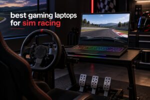 best gaming laptops for sim racing