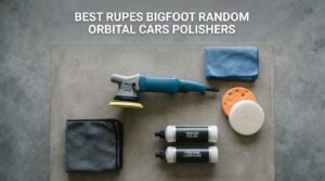 best rupes bigfoot random orbital cars polishers