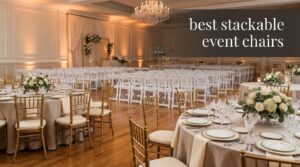 best stackable event chairs