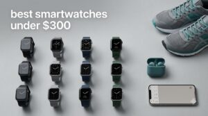 best smartwatches under $300