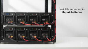 best 48v server racks lifepo4 batteries