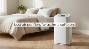 best air purifiers for asthma sufferers