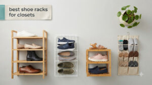 best shoe racks for closets