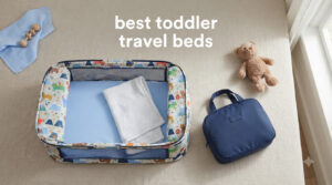 best toddler travel beds