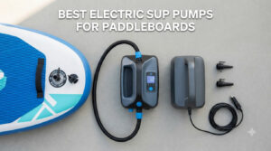 best electric sup pumps for paddleboards