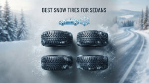 best snow tires for sedans
