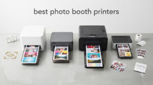 best photo booth printers