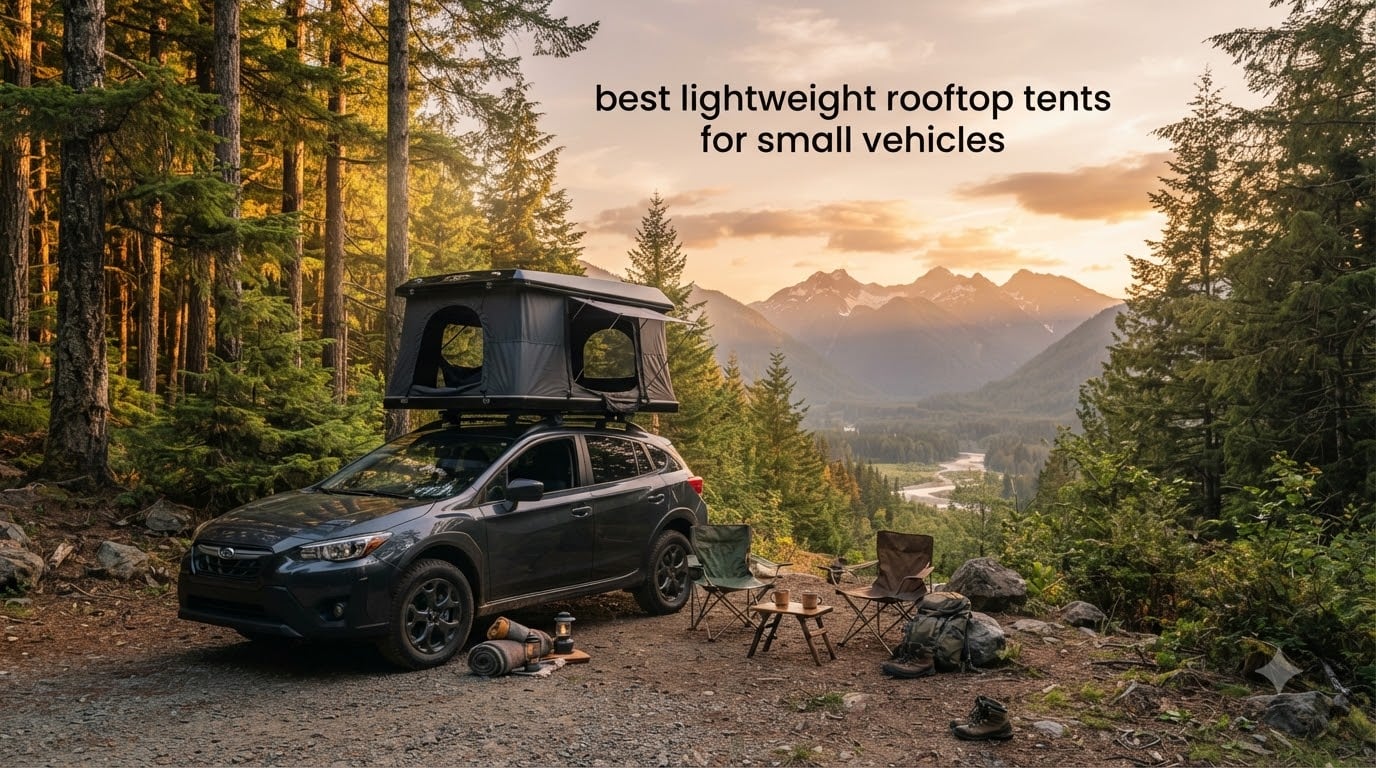 best lightweight rooftop tents for small vehicles