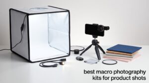 best macro photography kits for product shots