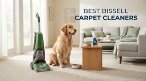 best bissell carpet cleaners