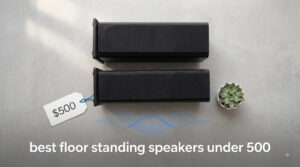best floor standing speakers under 500