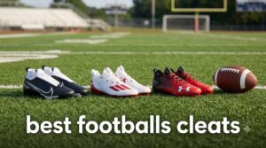 best footballs cleats