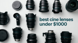 best cine lenses under $1000