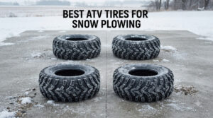 best atv tires for snow plowing