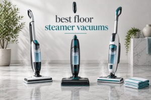 best floor steamer vacuums