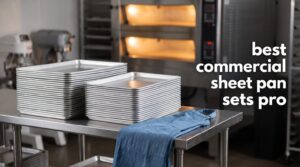 best commercial sheet pan sets pro
