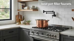 best pot filler faucets