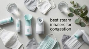 best steam inhalers for congestion