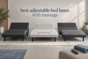 best adjustable bed bases with massage