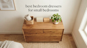 best bedroom dressers for small bedrooms